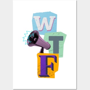 WTF Collage Art! Posters and Art